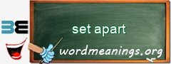 WordMeaning blackboard for set apart